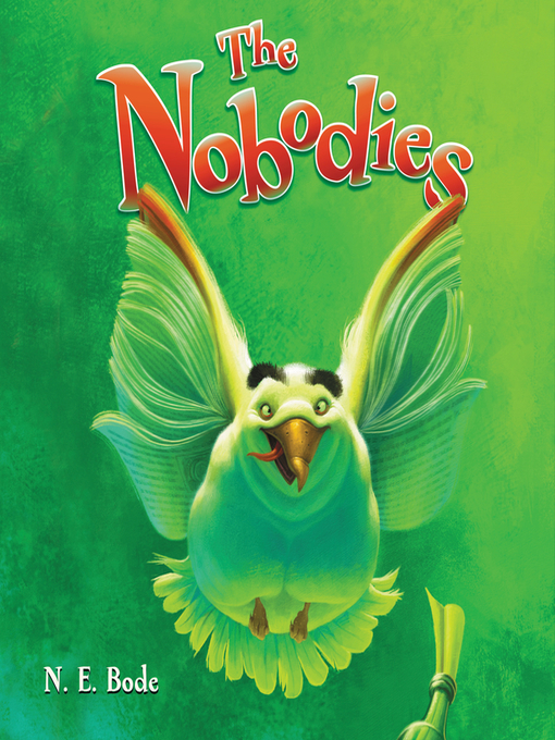 Title details for The Nobodies by N. E. Bode - Available